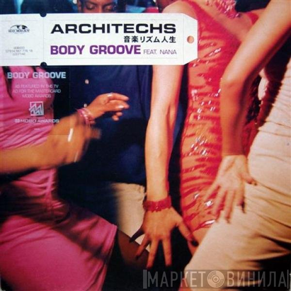Architechs Feat. Nana  - Body Groove