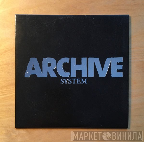 Archive  - System