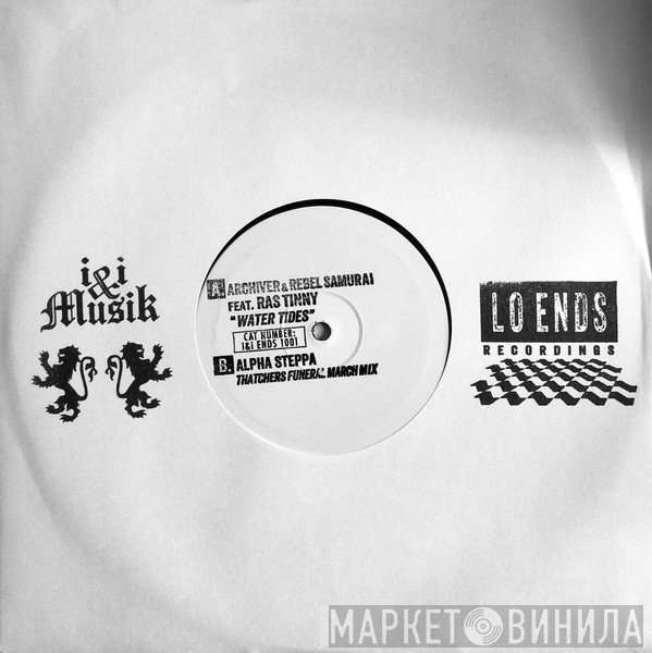 Archiver, Rebel Samurai, Ras Tinny, Alpha Steppa - Water Tides
