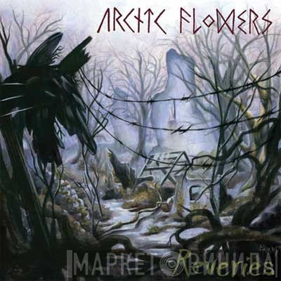 Arctic Flowers  - Reveries