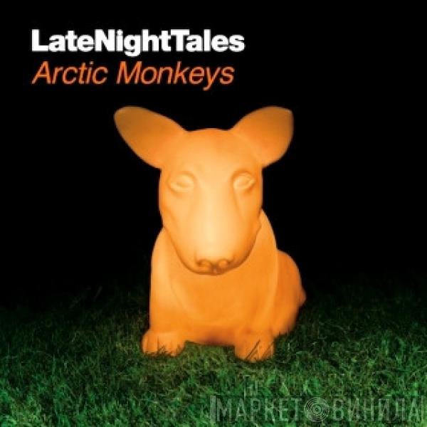 Arctic Monkeys  - LateNightTales
