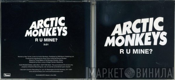 Arctic Monkeys  - R U Mine?