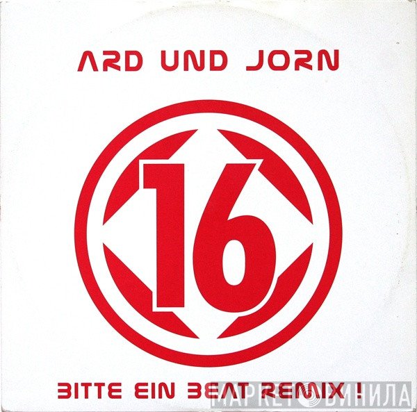 Ard Und Jorn - 16 (Bitte Ein Beat Remix !)