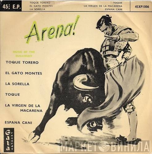 - Arena! Music For The Bullfight