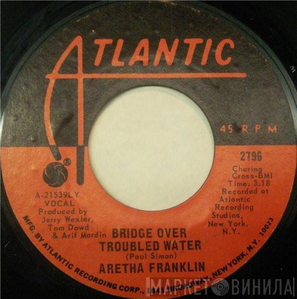 Aretha Franklin - Bridge Over Troubled Water