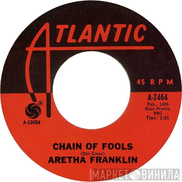 Aretha Franklin  - Chain Of Fools