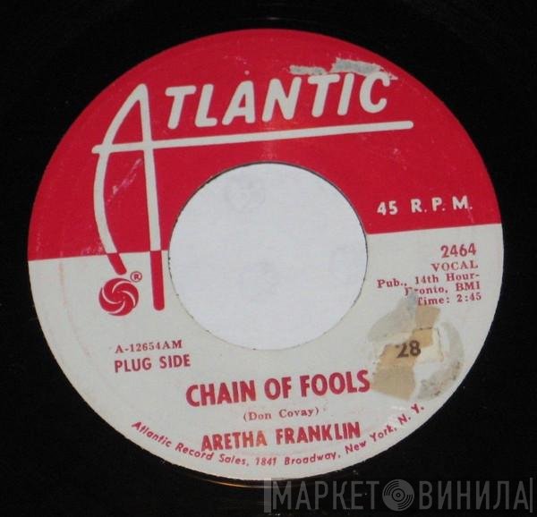Aretha Franklin  - Chain Of Fools