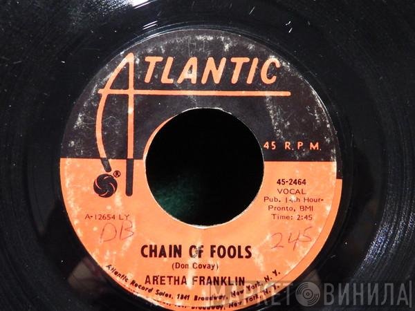 Aretha Franklin  - Chain Of Fools