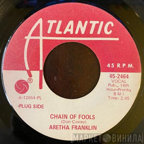 Aretha Franklin  - Chain Of Fools