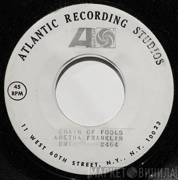 Aretha Franklin  - Chain Of Fools