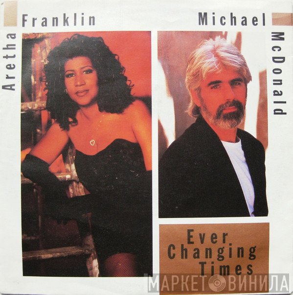 Aretha Franklin Feat. Michael McDonald  - Ever Changing Times