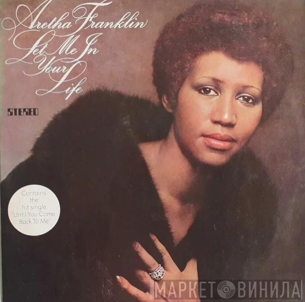 Aretha Franklin  - Let Me In Your Life
