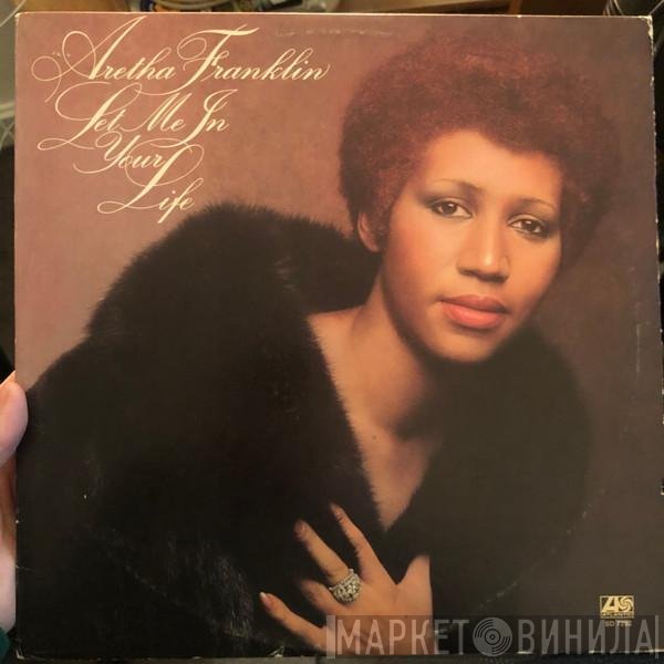 Aretha Franklin  - Let Me In Your Life