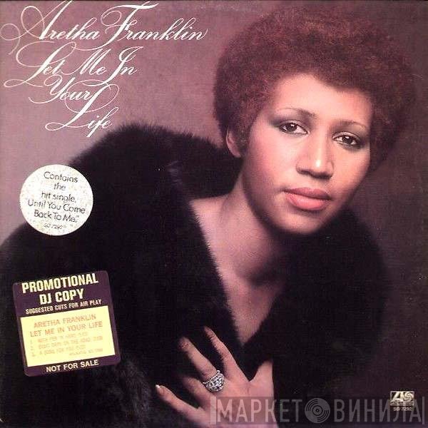 Aretha Franklin  - Let Me In Your Life