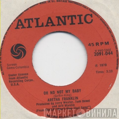 Aretha Franklin - Oh No Not My Baby