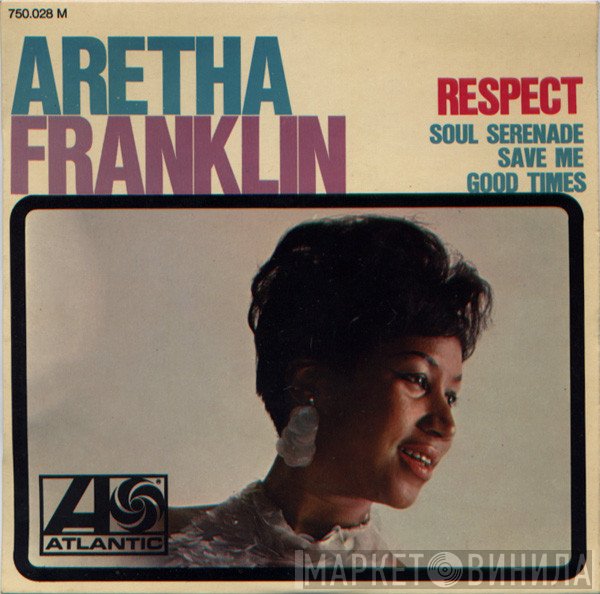 Aretha Franklin  - Respect