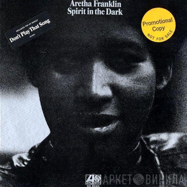 Aretha Franklin  - Spirit In The Dark
