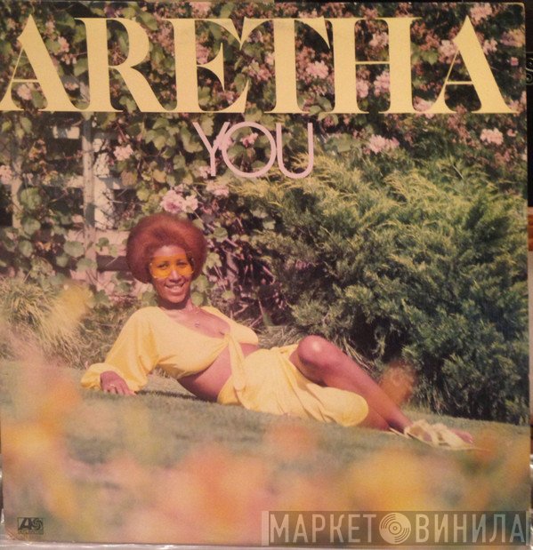 Aretha Franklin  - You