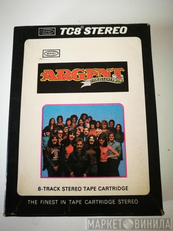 Argent  - All Together Now
