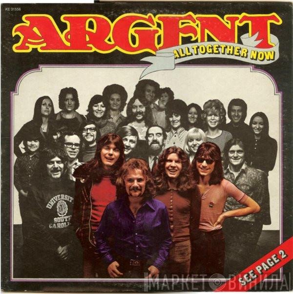 Argent  - All Together Now
