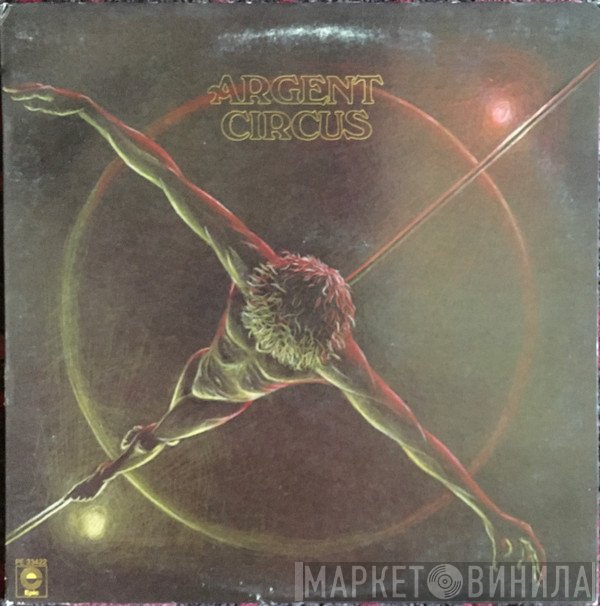 Argent  - Circus