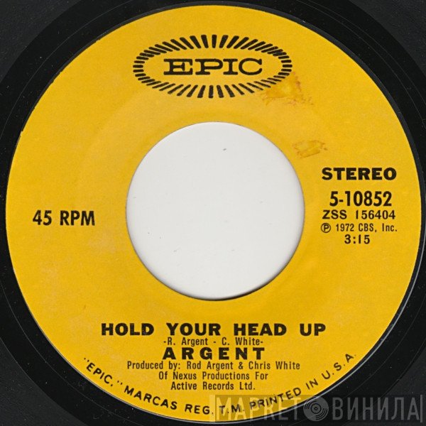 Argent - Hold Your Head Up / Closer To Heaven