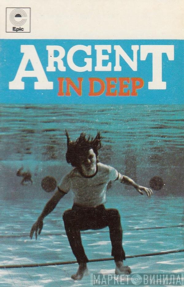 Argent  - In Deep