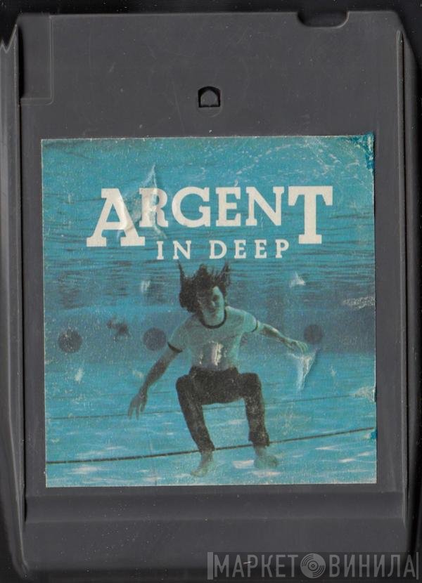 Argent  - In Deep