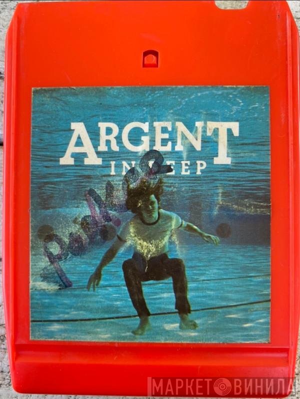 Argent  - In Deep