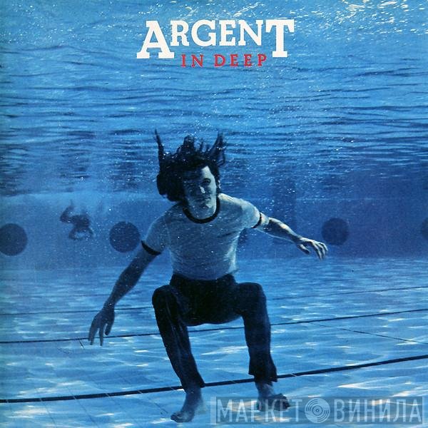 Argent  - In Deep