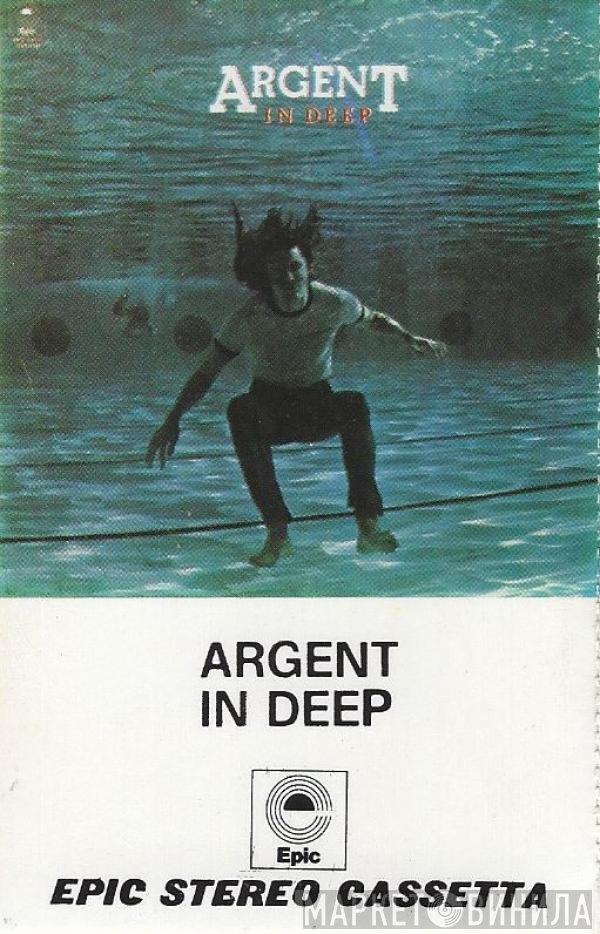 Argent  - In Deep