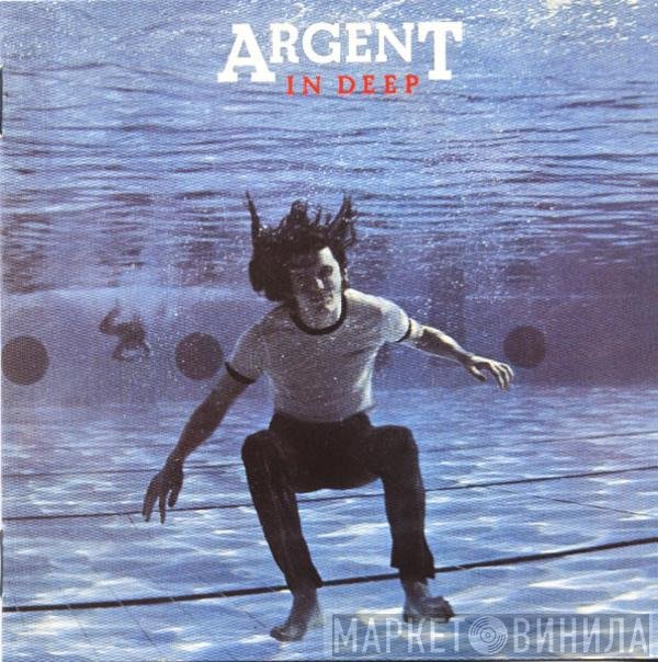 Argent  - In Deep