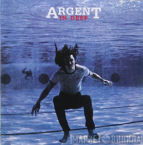 Argent  - In Deep