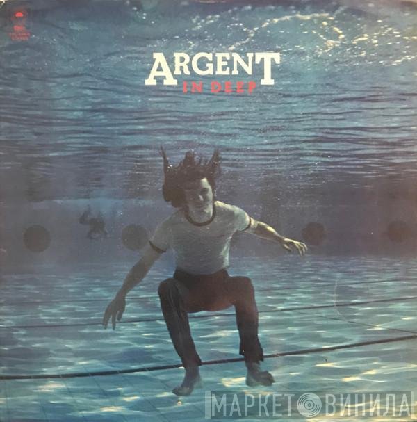 Argent  - In Deep