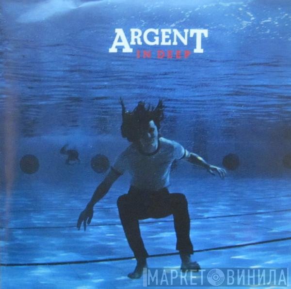 Argent  - In Deep