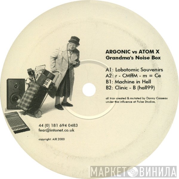 Argonic, Atom-X - Grandma's Noise Box