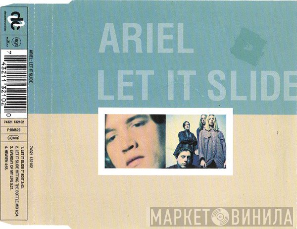 Ariel  - Let It Slide