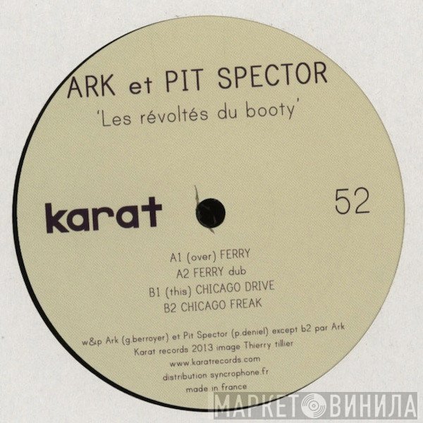 Ark & Pit Spector  - Les Révoltés Du Booty