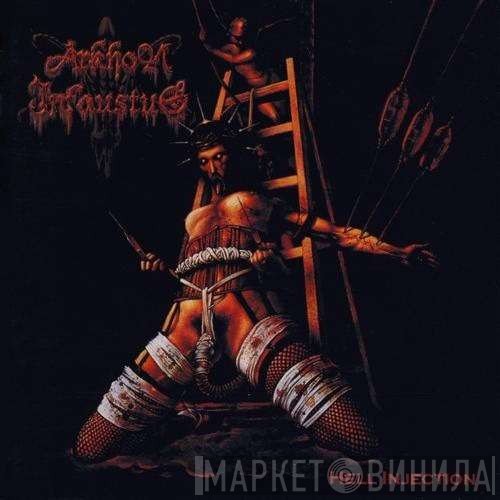 Arkhon Infaustus  - Hell Injection