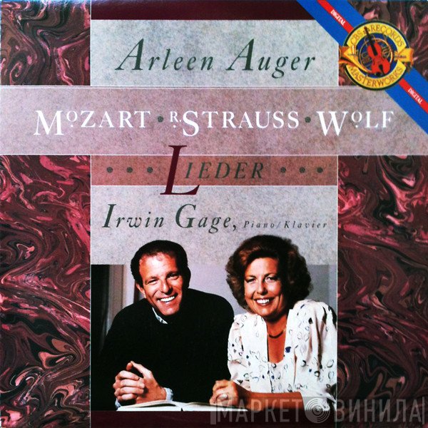 Arleen Auger, Irwin Gage – Wolfgang Amadeus Mozart, Richard Strauss, Hugo Wolf  - Lieder