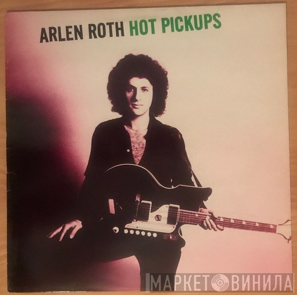 Arlen Roth  - Hot Pickups