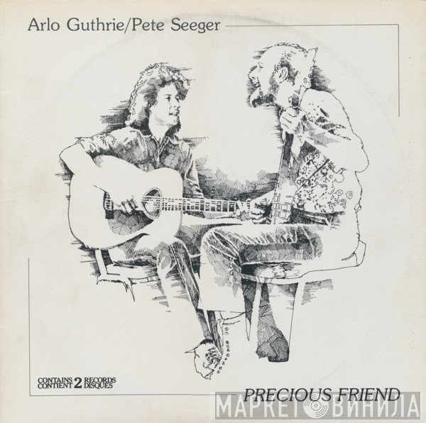 Arlo Guthrie / Pete Seeger  - Precious Friend