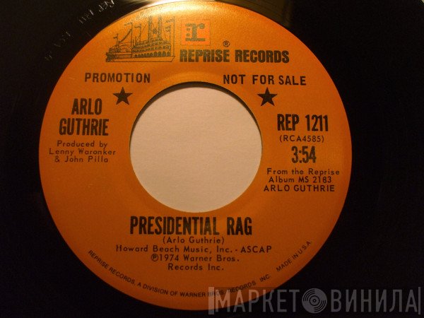 Arlo Guthrie  - Presidential Rag