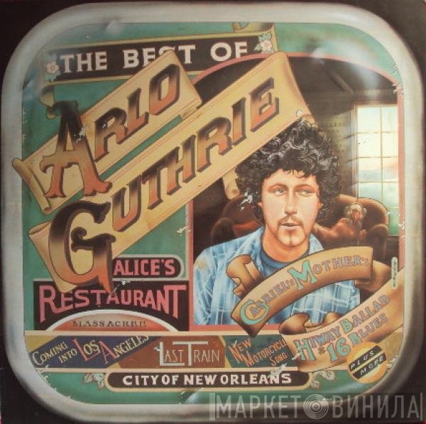Arlo Guthrie - The Best Of Arlo Guthrie