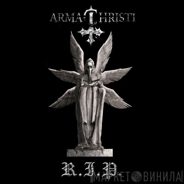 Arma Christi  - R.I.P.