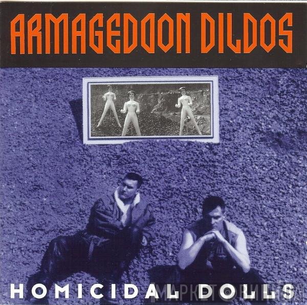 Armageddon Dildos  - Homicidal Dolls