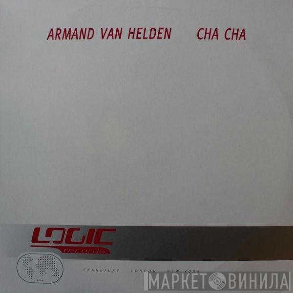 Armand Van Helden  - Cha Cha