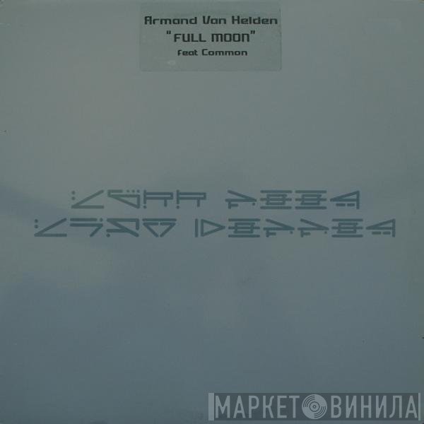 Armand Van Helden, Common - Full Moon