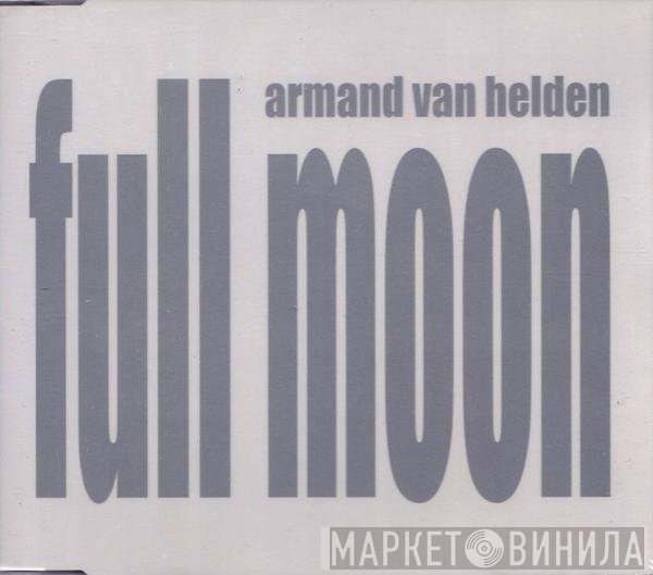 Armand Van Helden - Full Moon