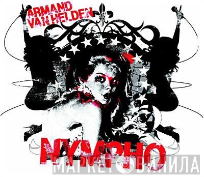 Armand Van Helden  - Nympho